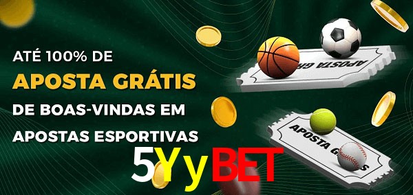 5Yybet Ate 100% de Aposta Gratis